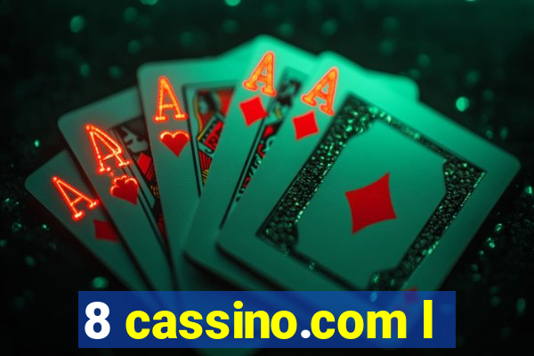 8 cassino.com l
